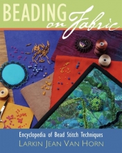Cover art for Beading on Fabric: Encyclopedia of Bead Stitch Techniques