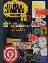 Cover art for The Journal Junkies Workshop: Visual Ammunition for the Art Addict