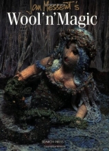 Cover art for Jan Messent's Wool 'n Magic (Search Press Classics)