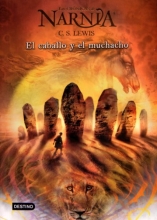 Cover art for El caballo y el muchacho. Narnia 3 (R/A) (Cronicas de Narnia) (Spanish Edition)