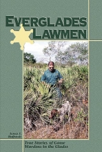 Cover art for Everglades Lawmen: True Stories of Game Wardens in the Glades