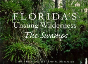 Cover art for Florida's Unsung Wilderness: The Swamps
