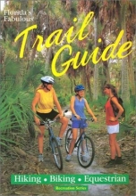 Cover art for Florida's Fabulous Trail Guide (Recreation Series)