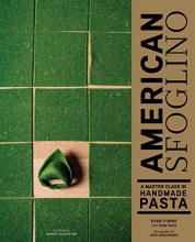 Cover art for American Sfoglino: A Master Class in Handmade Pasta (Pasta Cookbook, Italian Cooking Books, Pasta and Noodle Cooking)