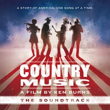 Cover art for Country Music - A Film by Ken Burns (The Soundtrack)