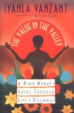 Cover art for Value in the Valley: A Black Woman's Guide Through Life's Dilemmas