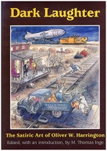 Cover art for Dark Laughter: Satiric Art of Oliver W. Harrington: From the Walter O. Evans Collection of African-American Art