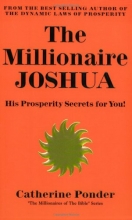 Cover art for The Millionaire Joshua: His Prosperity Secrets for You! (Millionaires of the Bible)