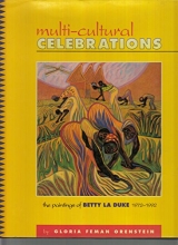 Cover art for Multi-Cultural Celebrations: The Paintings of Betty LA Duke 1972-1992
