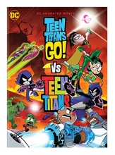 Cover art for Teen Titans Go! Vs. Teen Titans 