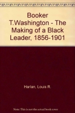 Cover art for Booker T. Washington: The Making of a Black Leader