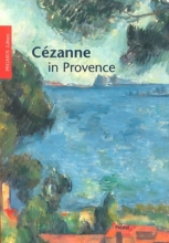 Cover art for Cezanne in Provence (Pegasus Library Paperback Editions)