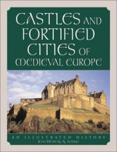 Cover art for Castles and Fortified Cities of Medieval Europe: An Illustrated History