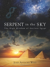 Cover art for Serpent in the Sky: The High Wisdom of Ancient Egypt