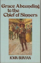 Cover art for Grace Abounding to the Chief of Sinners