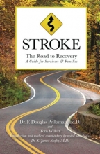 Cover art for STROKE: The Road to Recovery: A Guide for Survivors & Families
