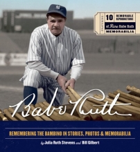Cover art for Babe Ruth: Remembering the Bambino in Stories, Photos & Memorabilia