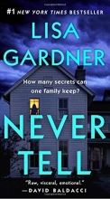Cover art for Never Tell: A Novel (A D.D. Warren and Flora Dane Novel)