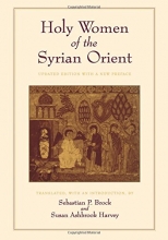 Cover art for Holy Women of the Syrian Orient (Transformation of the Classical Heritage)