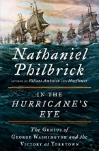 Cover art for In the Hurricane's Eye: The Genius of George Washington and the Victory at Yorktown (The American Revolution Series)