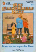 Cover art for Dawn and the Impossible Three (The Baby-Sitters Club, Book 5)