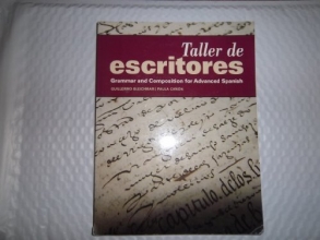 Cover art for Taller de Escritores: Grammar and Composition for Advanced Spanish (Spanish and English Edition)