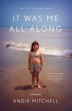 Cover art for It Was Me All Along: A Memoir