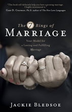 Cover art for The Seven Rings of Marriage: Your Model for a Lasting and Fulfilling Marriage