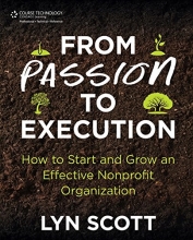 Cover art for From Passion to Execution: How to Start and Grow an Effective Nonprofit Organization