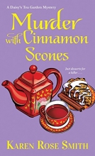 Cover art for Murder with Cinnamon Scones (A Daisy's Tea Garden Mystery)