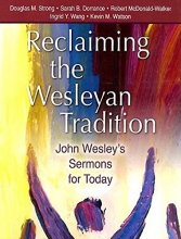 Cover art for Reclaiming Our Wesleyan Tradition: John Wesley's Sermons for Today