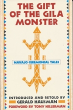 Cover art for The Gift of the Gila Monster: Navajo Ceremonial Tales