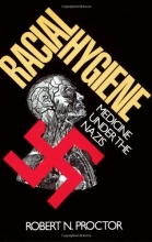 Cover art for Racial Hygiene: Medicine under the Nazis