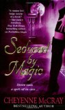 Cover art for Seduced by Magic (Magic Series, Book 2)