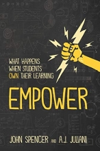 Cover art for Empower: What Happens When Students Own Their Learning