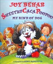 Cover art for Sheetzu Caca Poopoo: My Kind of Dog