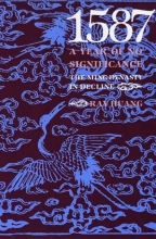 Cover art for 1587, A Year of No Significance: The Ming Dynasty in Decline