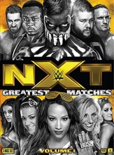 Cover art for WWE: NXTs Greatest Matches Vol. 1 Collection