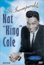Cover art for Nat King Cole - The Incomparable Nat King Cole, Vols. 1 & 2