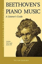 Cover art for Beethoven's Piano Music: A Listener's Guide (Unlocking the Masters)