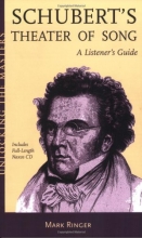 Cover art for Schubert's Theater of Song: A Listener's Guide (Unlocking the Masters)