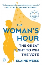 Cover art for The Woman's Hour: The Great Fight to Win the Vote