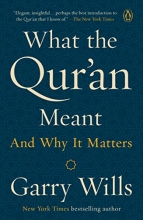 Cover art for What the Qur'an Meant: And Why It Matters