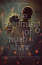 Cover art for The Becoming of Noah Shaw (The Shaw Confessions)