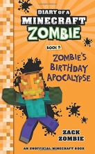 Cover art for Diary of a Minecraft Zombie Book 9: Zombie's Birthday Apocalypse