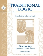 Cover art for Introduction to Formal Logic Teacher Key: Workbook, Quizzes and Tests (Traditional Logic)