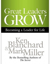 Cover art for Great Leaders Grow: Becoming a Leader for Life