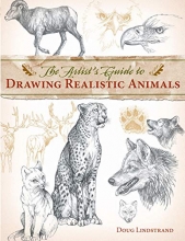 Cover art for The Artist's Guide to Drawing Realistic Animals