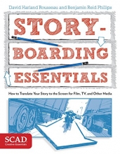 Cover art for Storyboarding Essentials: SCAD Creative Essentials (How to Translate Your Story to the Screen for Film, TV, and Other Media)