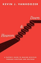 Cover art for Hearers and Doers: A Pastor's Guide to Making Disciples Through Scripture and Doctrine